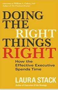 Doing The Right Thing vs. Doing Things Right - A Paradigm Shift In Thinking